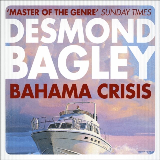 Desmond Bagley - Bahama Crisis, Ljudbok