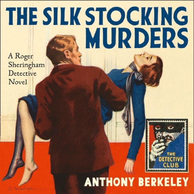 Anthony Berkeley - Silk Stocking Murders, Ljudbok
