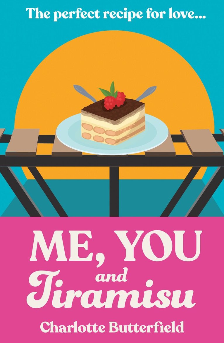 Charlotte Butterfield - Me, You and Tiramisu, E-bok