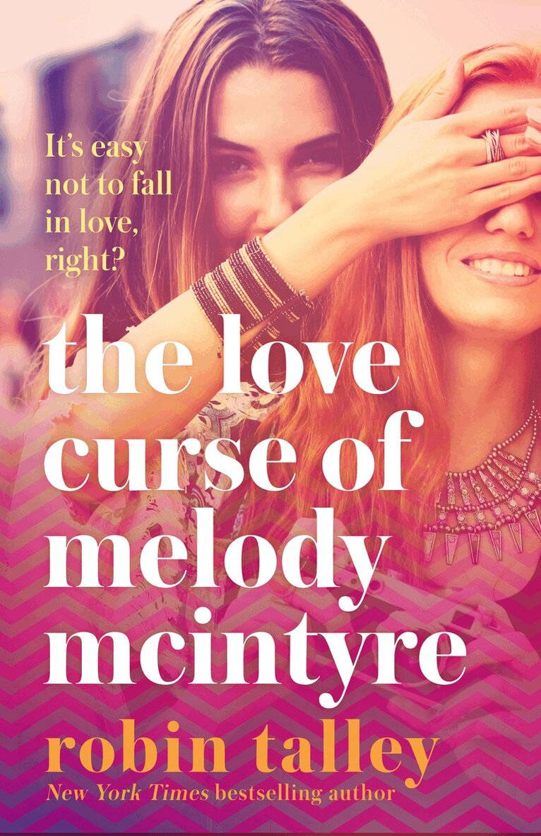 Robin Talley - Love Curse of Melody McIntyre, E-bok