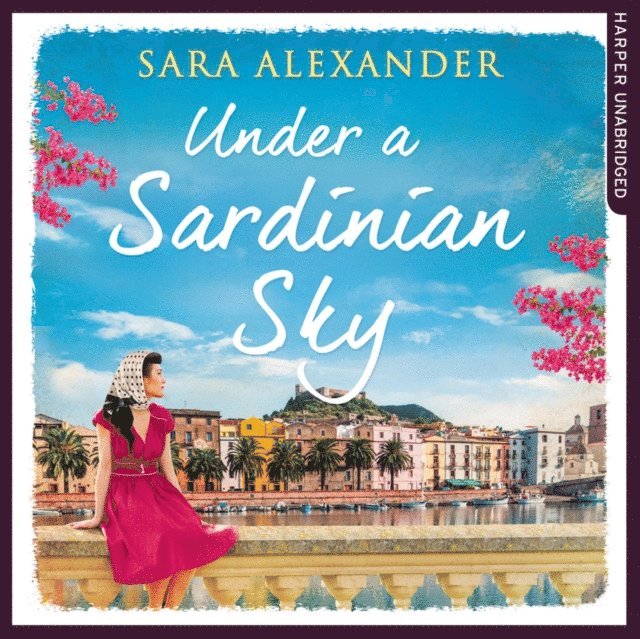Sara Alexander - Under a Sardinian Sky, Ljudbok