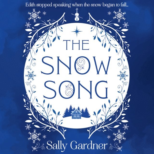 Sally Gardner - Snow Song, Ljudbok