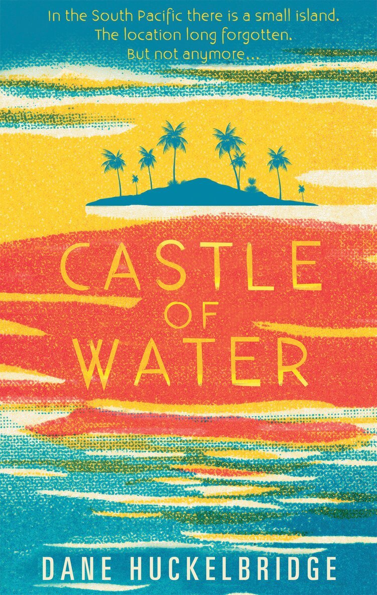 Dane Huckelbridge - Castle of Water, E-bok