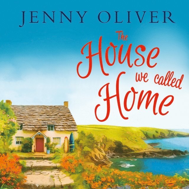 Jenny Oliver - House We Called Home, Ljudbok