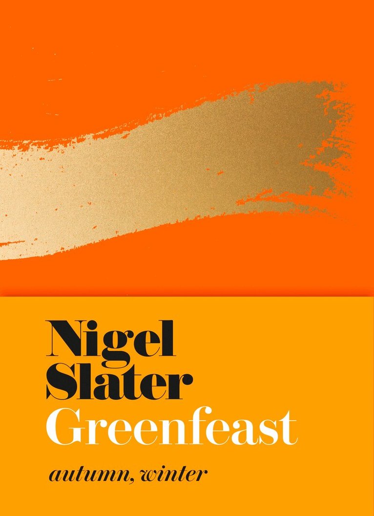 Nigel Slater - Greenfeast, E-bok