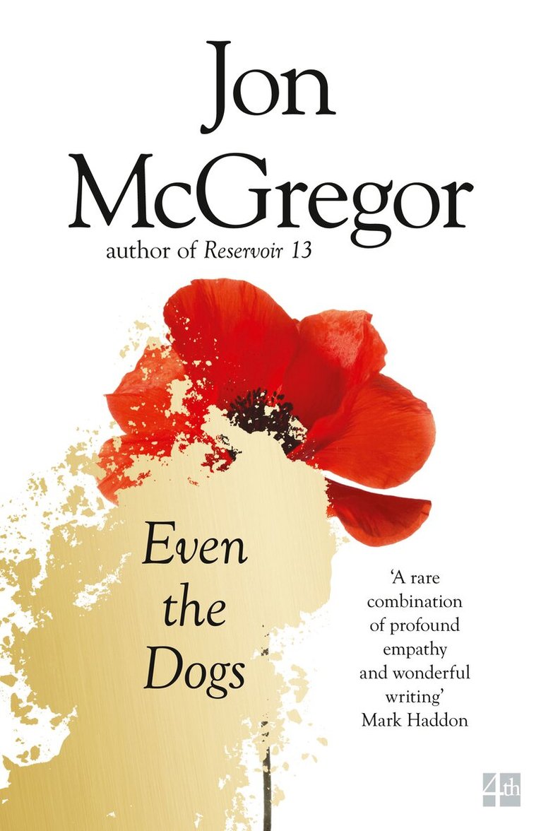 Jon McGregor - Even the Dogs, E-bok