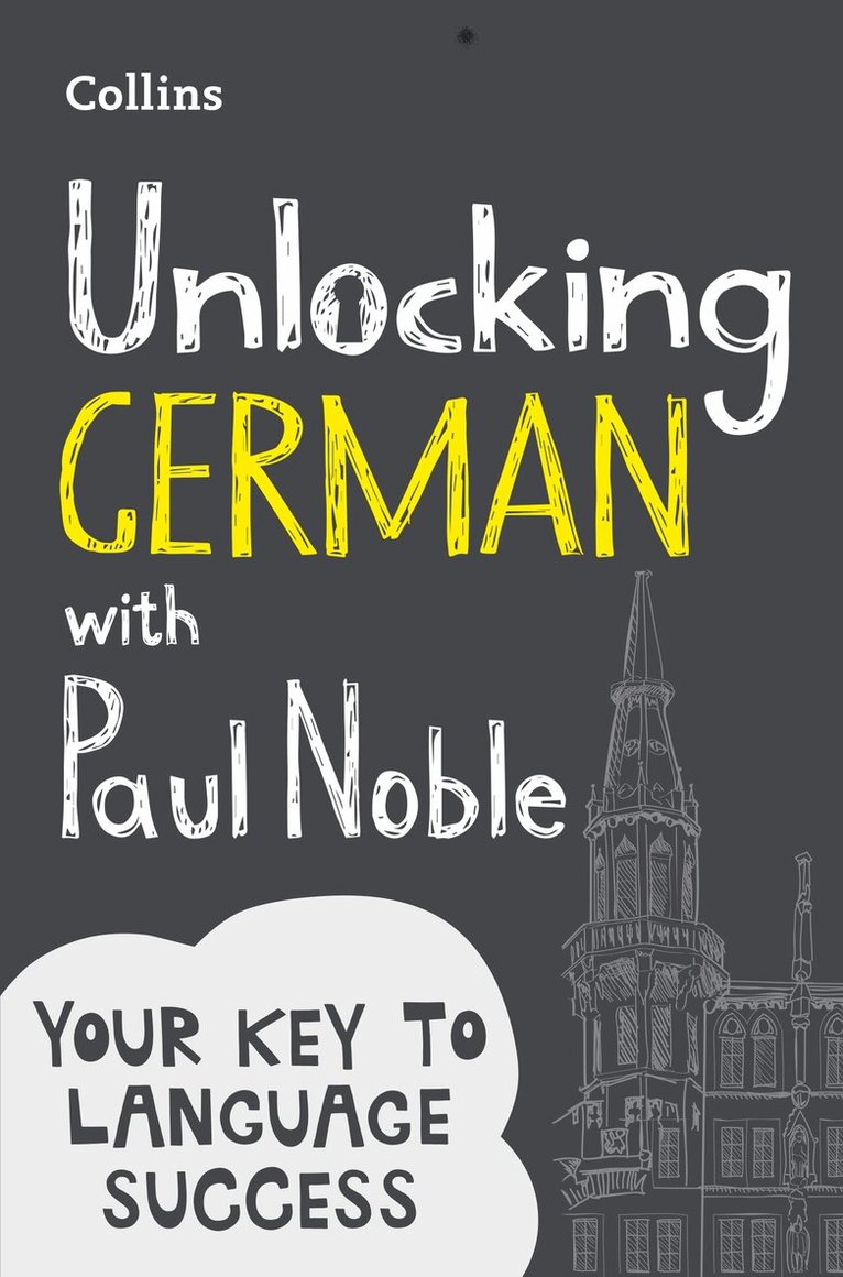 Paul Noble - Unlocking German with Paul Noble, E-bok
