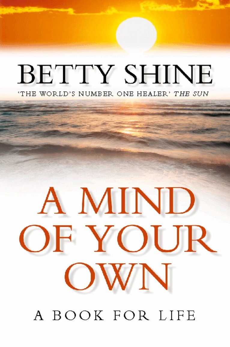 Betty Shine - Mind of Your Own, E-bok