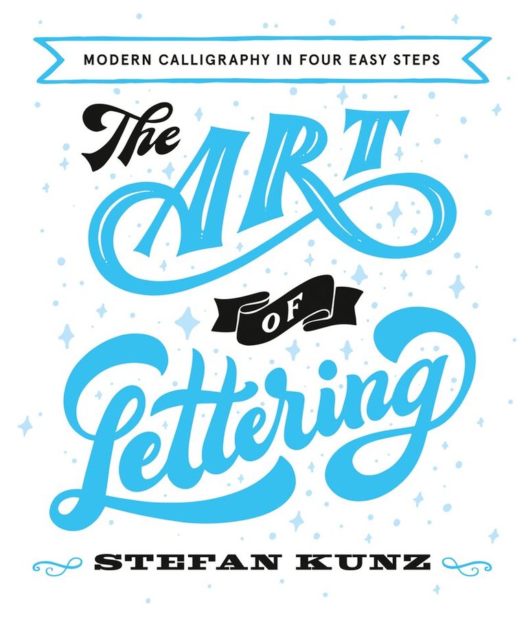 Stefan Kunz - Art of Lettering, Häftad