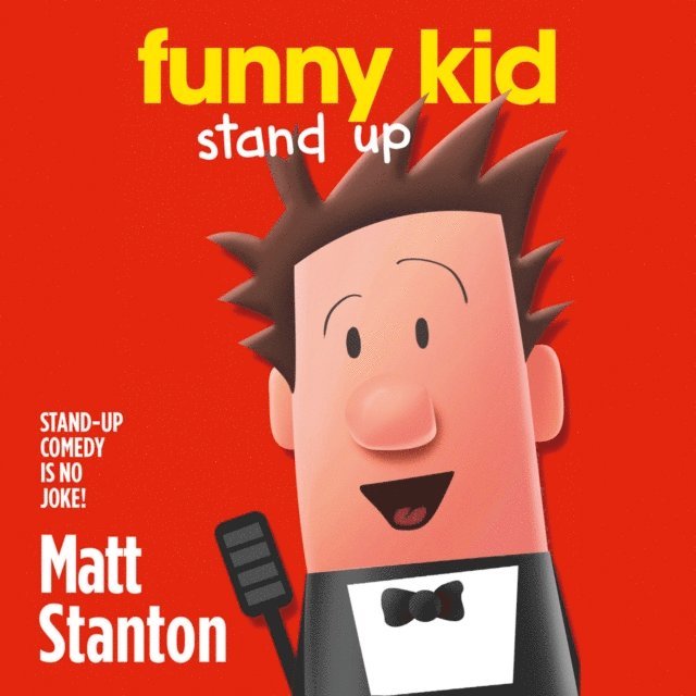 Matt Stanton - Funny Kid Stand Up, Ljudbok