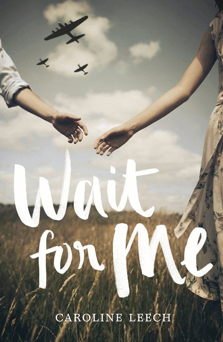 Caroline Leech - Wait for Me, E-bok