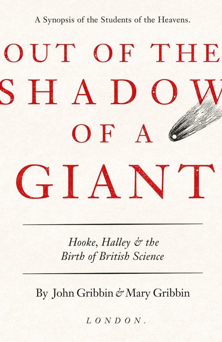 John Gribbin, Mary Gribbin - Out of the Shadow of a Giant, E-bok