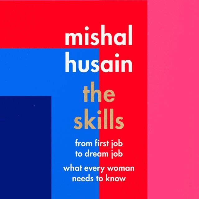 Mishal Husain - Skills, Ljudbok. Tillgänglighet: Lägg i varukorg