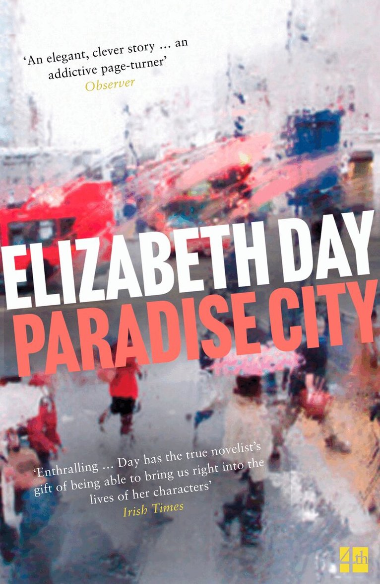 Elizabeth Day - Paradise City, E-bok