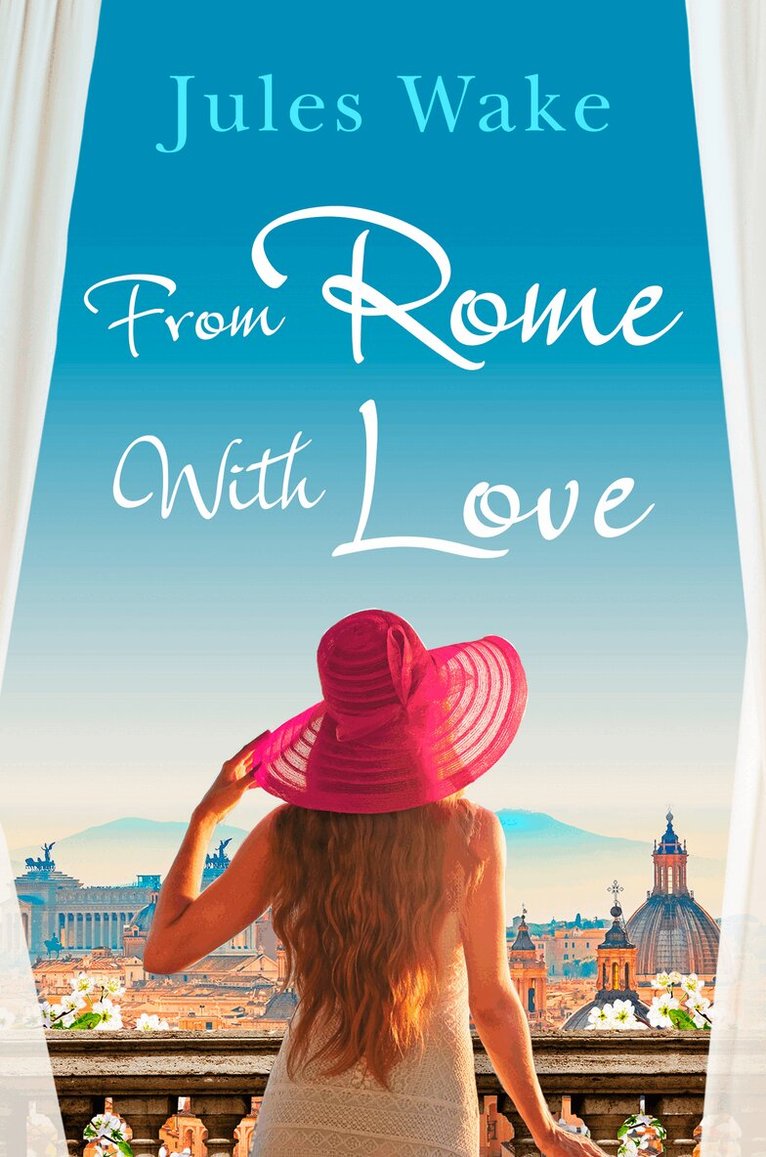 Jules Wake - From Rome with Love, E-bok