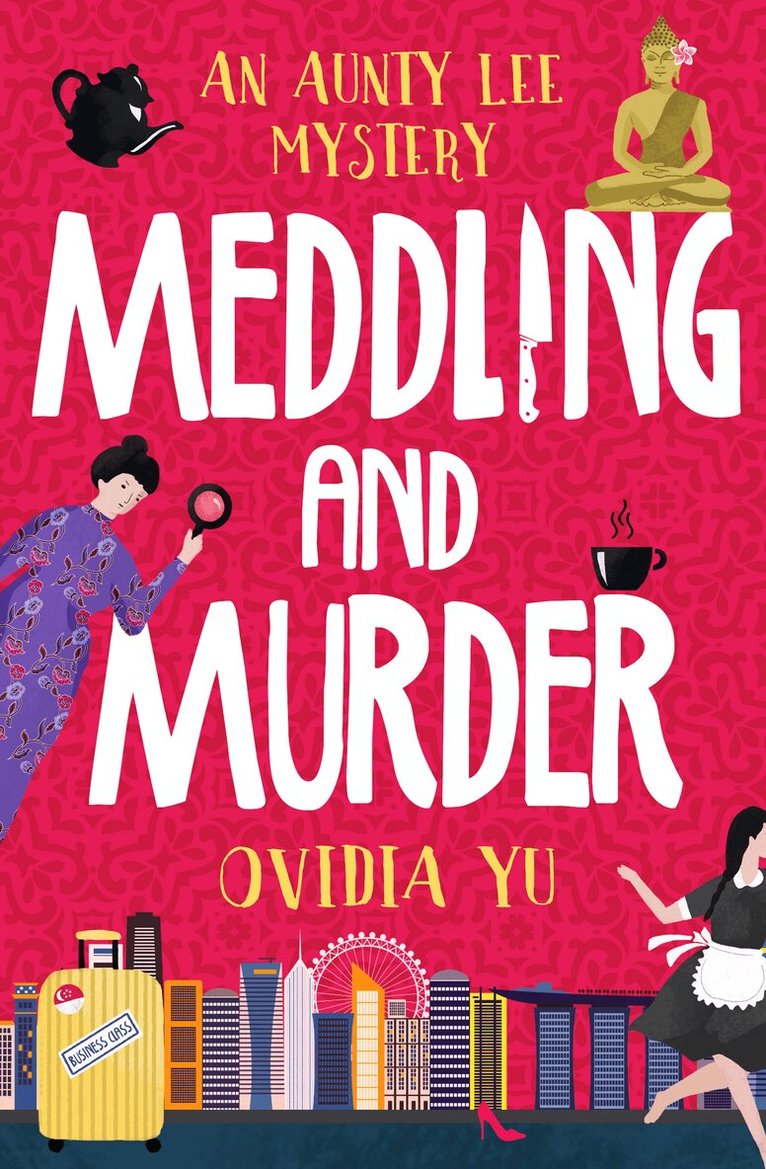 Ovidia Yu - Meddling and Murder, E-bok