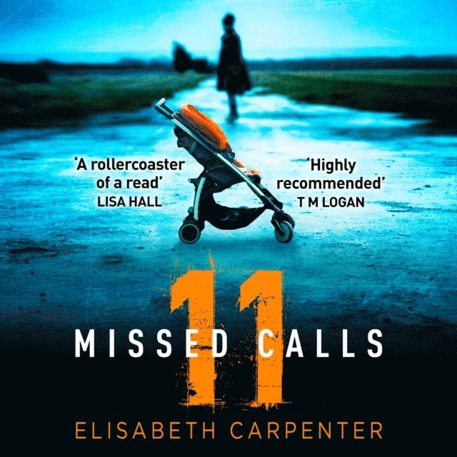 Elisabeth Carpenter - 11 Missed Calls, Ljudbok