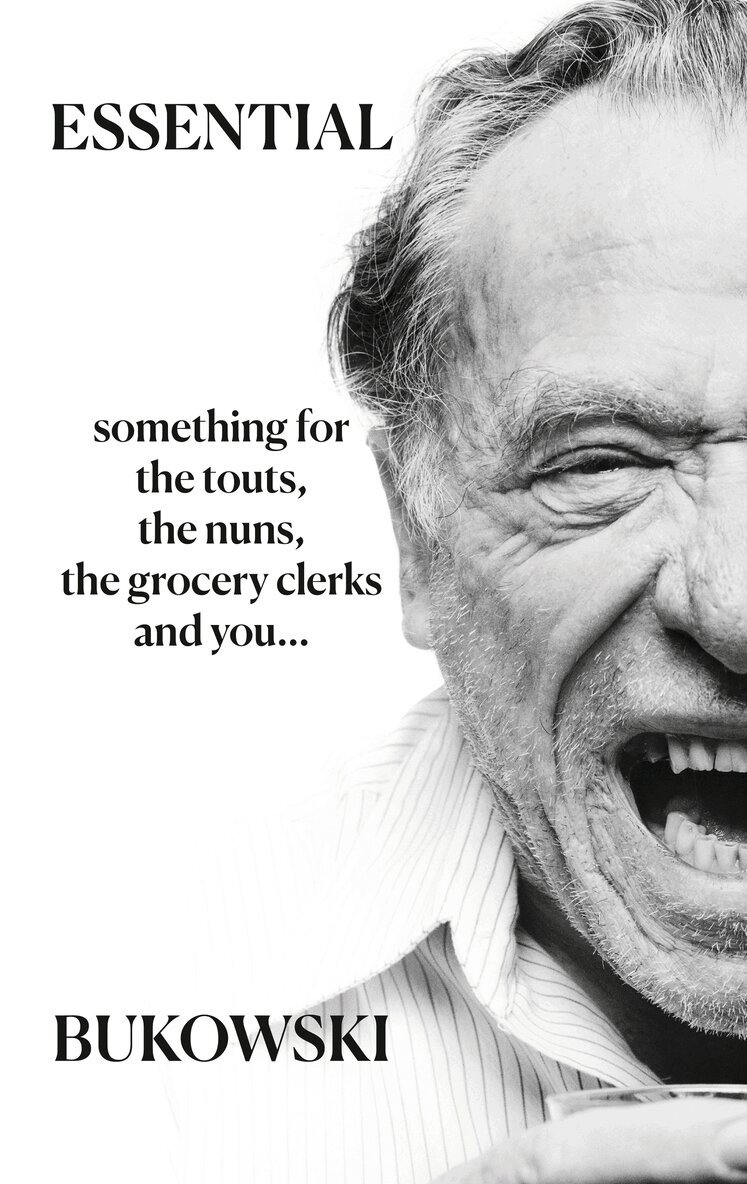 Charles Bukowski, Abel Debritto - Essential Bukowski: Poetry, E-bok
