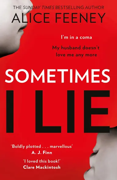 Alice Feeney - Sometimes I Lie, Häftad
