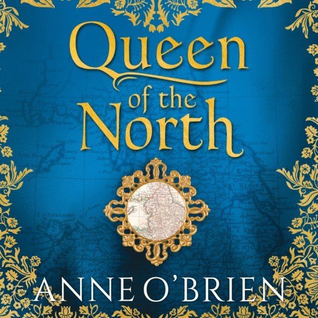 Anne O'Brien - Queen of the North, Ljudbok