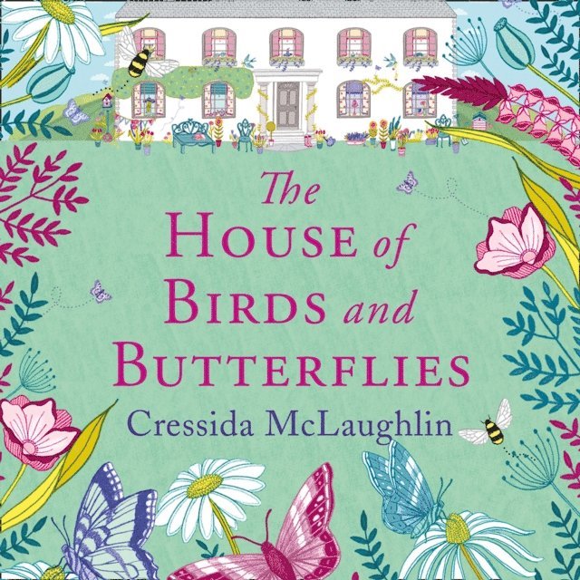 Cressida McLaughlin - House of Birds and Butterflies, Ljudbok