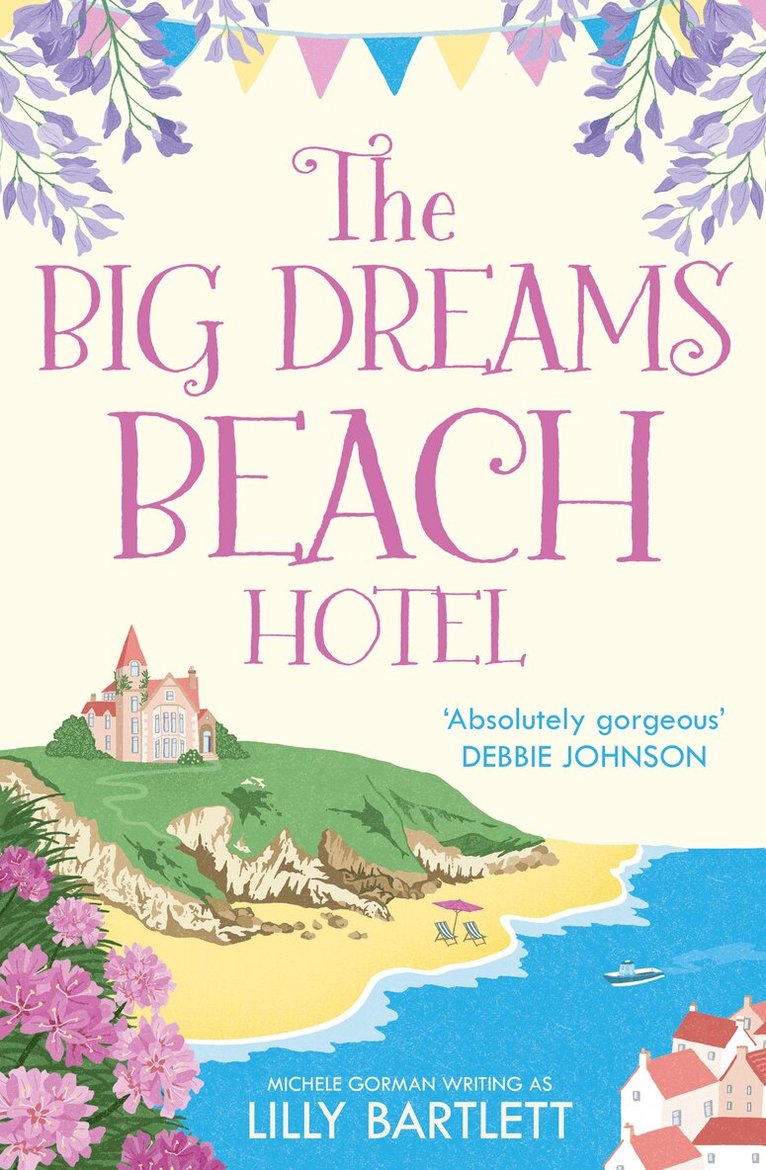 Lilly Bartlett, Michele Gorman - Big Dreams Beach Hotel, E-bok