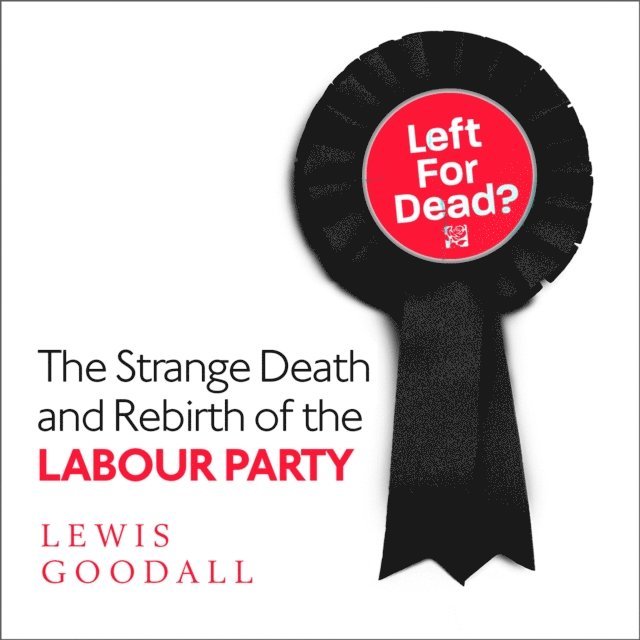 Lewis Goodall - Left for Dead?, Ljudbok