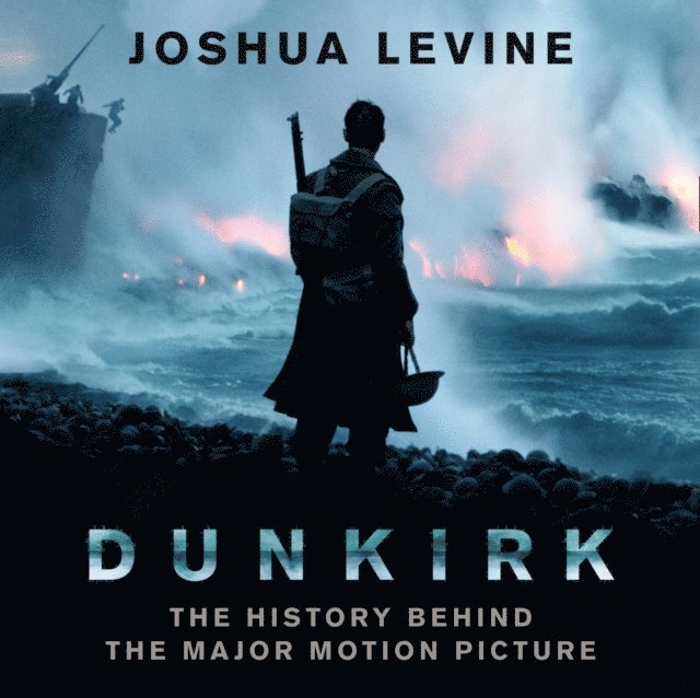 Joshua Levine - Dunkirk, Ljudbok