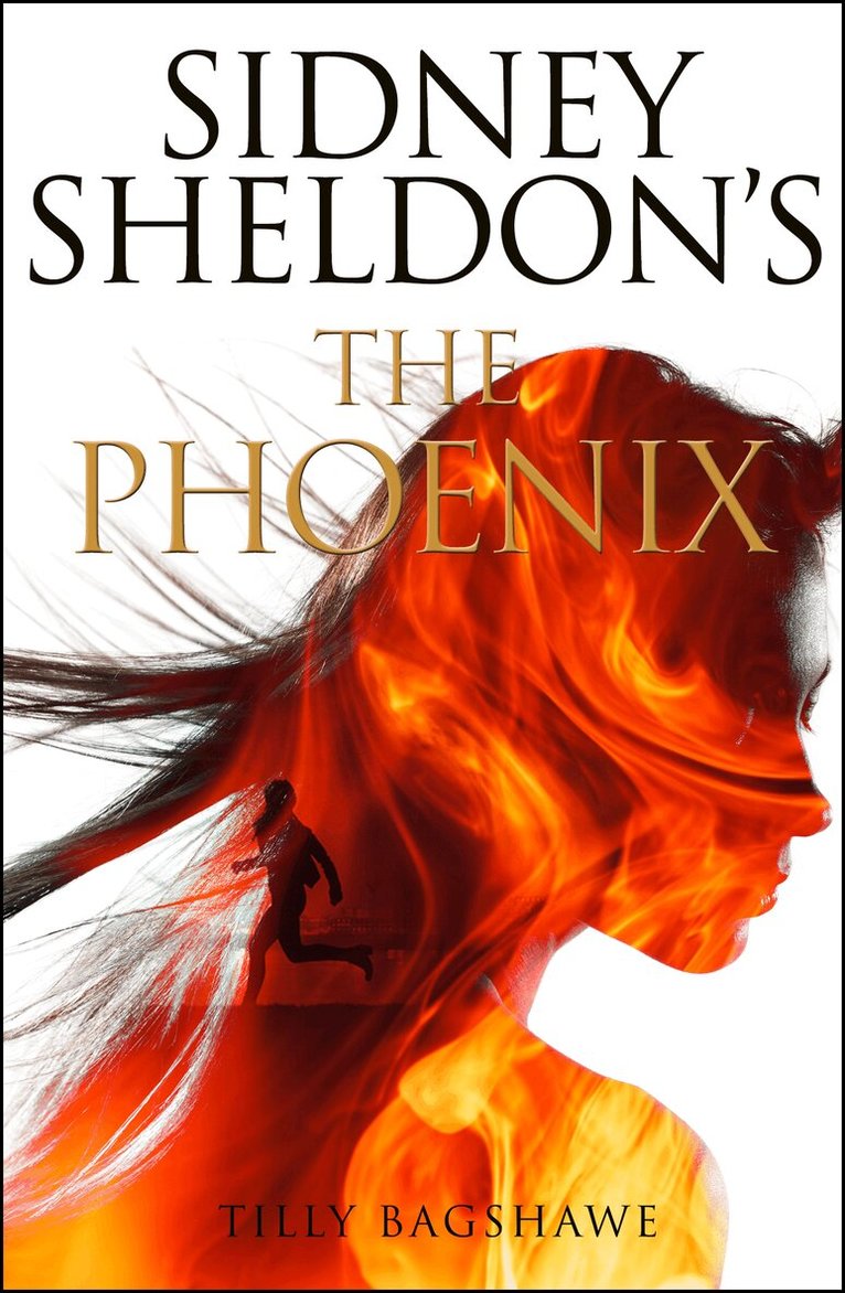 Sidney Sheldon, Tilly Bagshawe - Phoenix, E-bok