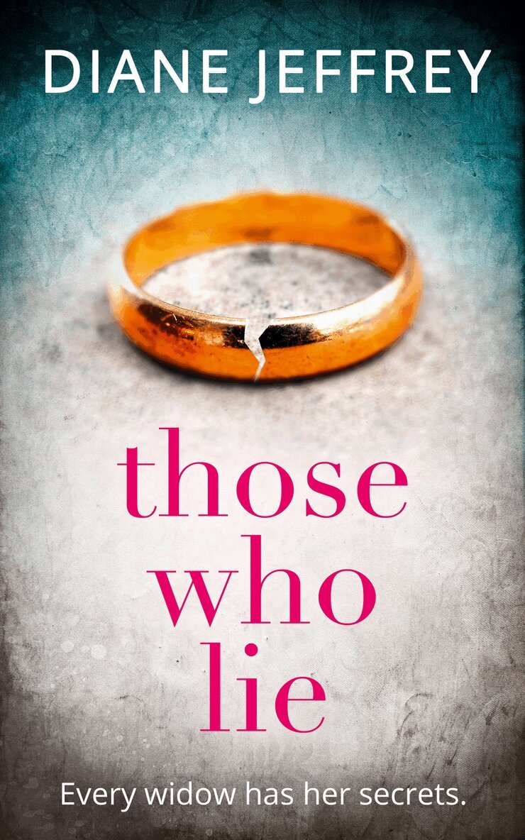 Diane Jeffrey - Those Who Lie, E-bok