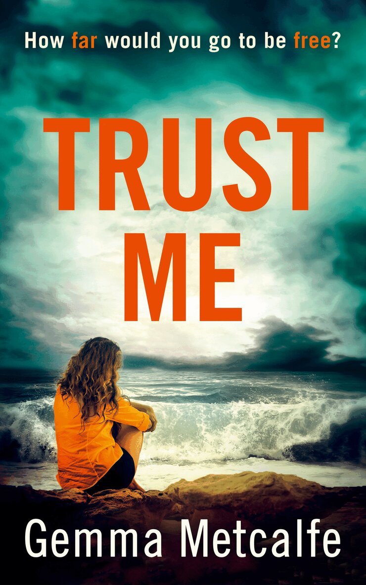 Gemma Metcalfe - Trust Me, E-bok