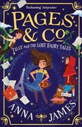 Pages &; Co.: Tilly and the Lost Fairy Tales