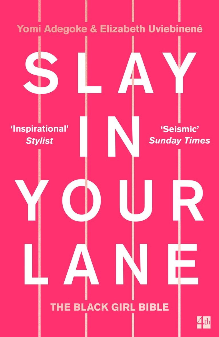 Yomi Adegoke, Elizabeth Uviebinené - Slay In Your Lane, E-bok