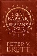 The Great Bazaar and Brayans Gold