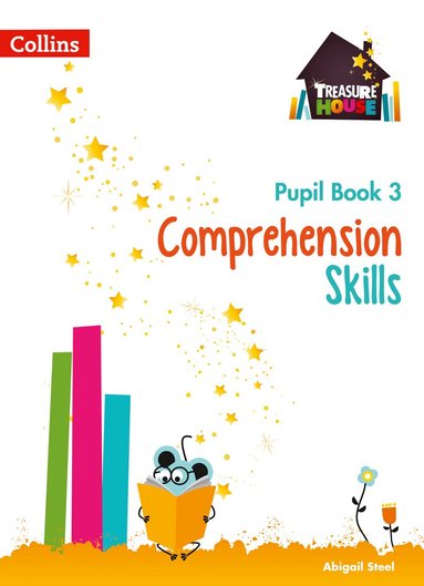 Abigail Steel - Comprehension Skills Pupil Book 3, Häftad