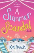 A Summer Scandal