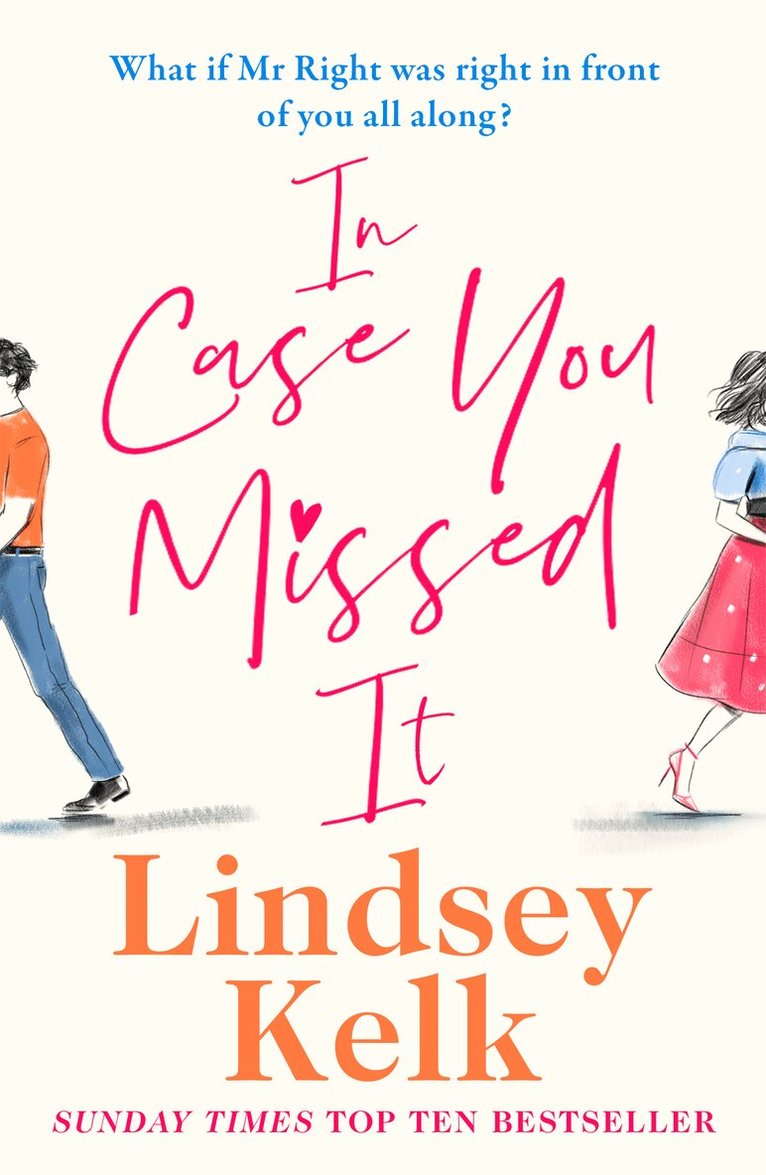Lindsey Kelk - In Case You Missed It, E-bok