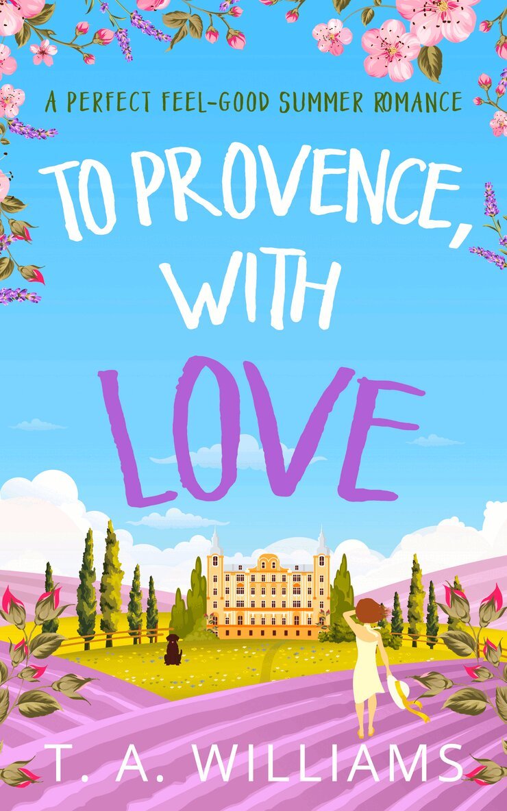 T A Williams - To Provence, with Love, E-bok