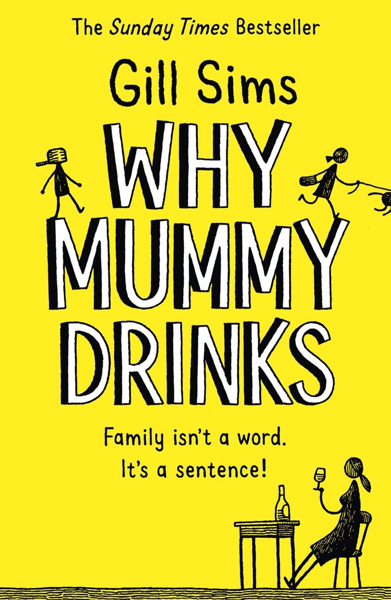 Gill Sims - Why Mummy Drinks, E-bok