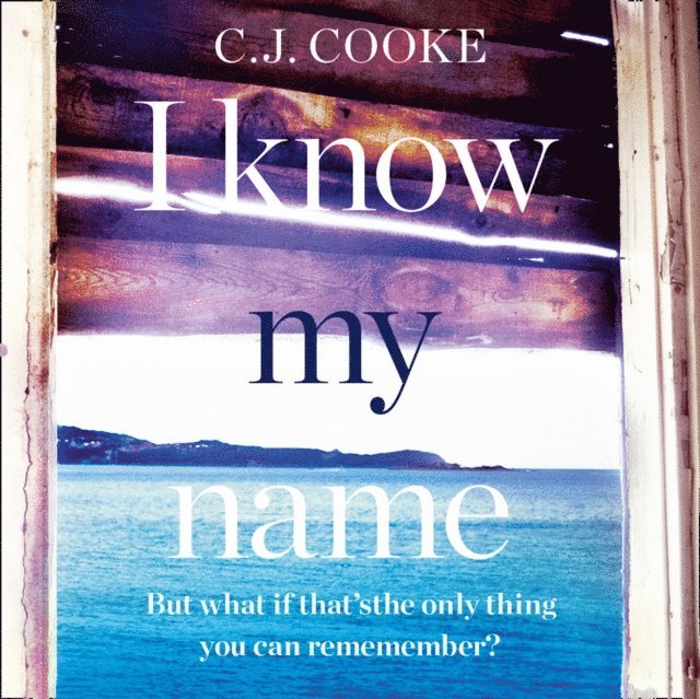 C.J. Cooke - I Know My Name, Ljudbok