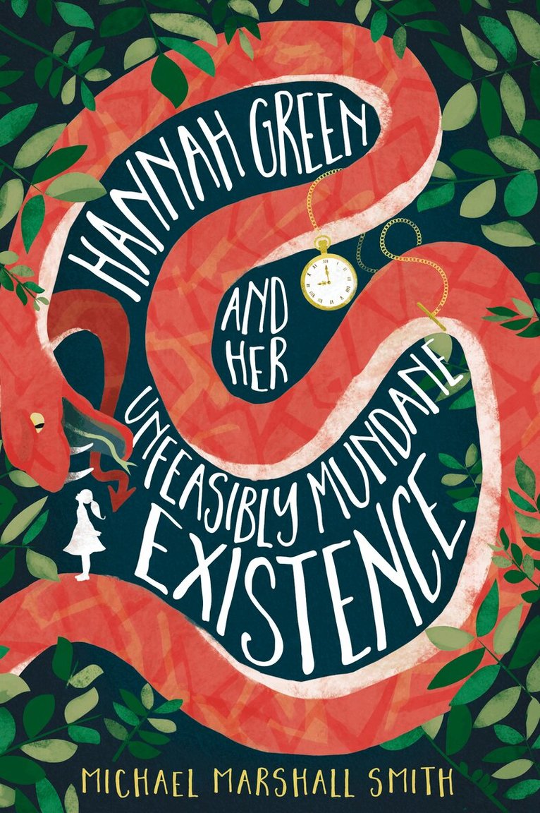 Michael Marshall Smith - Hannah Green and Her Unfeasibly Mundane Existence, E-bok
