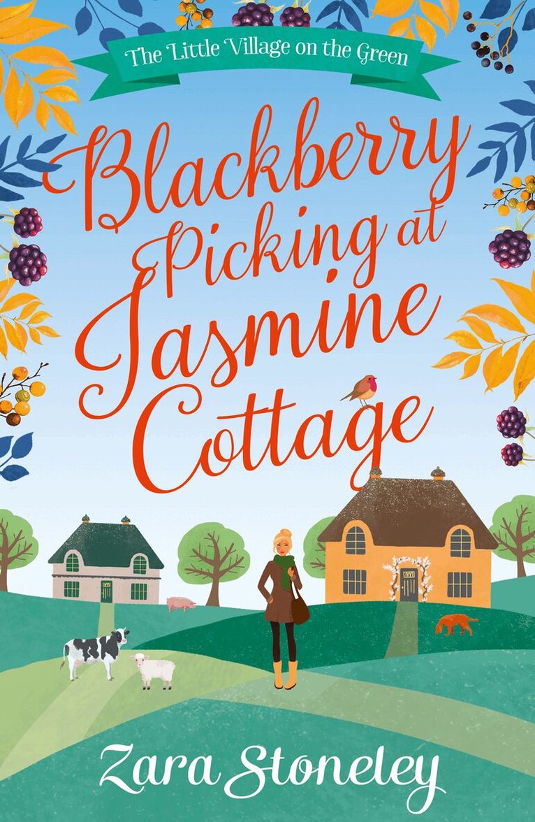 Zara Stoneley - Blackberry Picking at Jasmine Cottage, E-bok