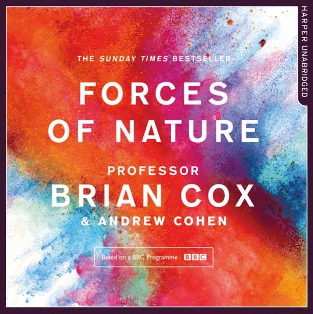 Andrew Cohen, Professor Brian Cox - Forces of Nature, Ljudbok