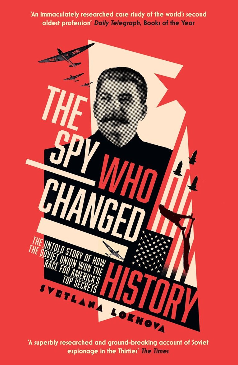 Svetlana Lokhova - Spy Who Changed History, E-bok