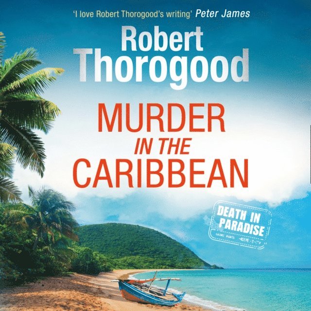 Robert Thorogood - Murder in the Caribbean, Ljudbok