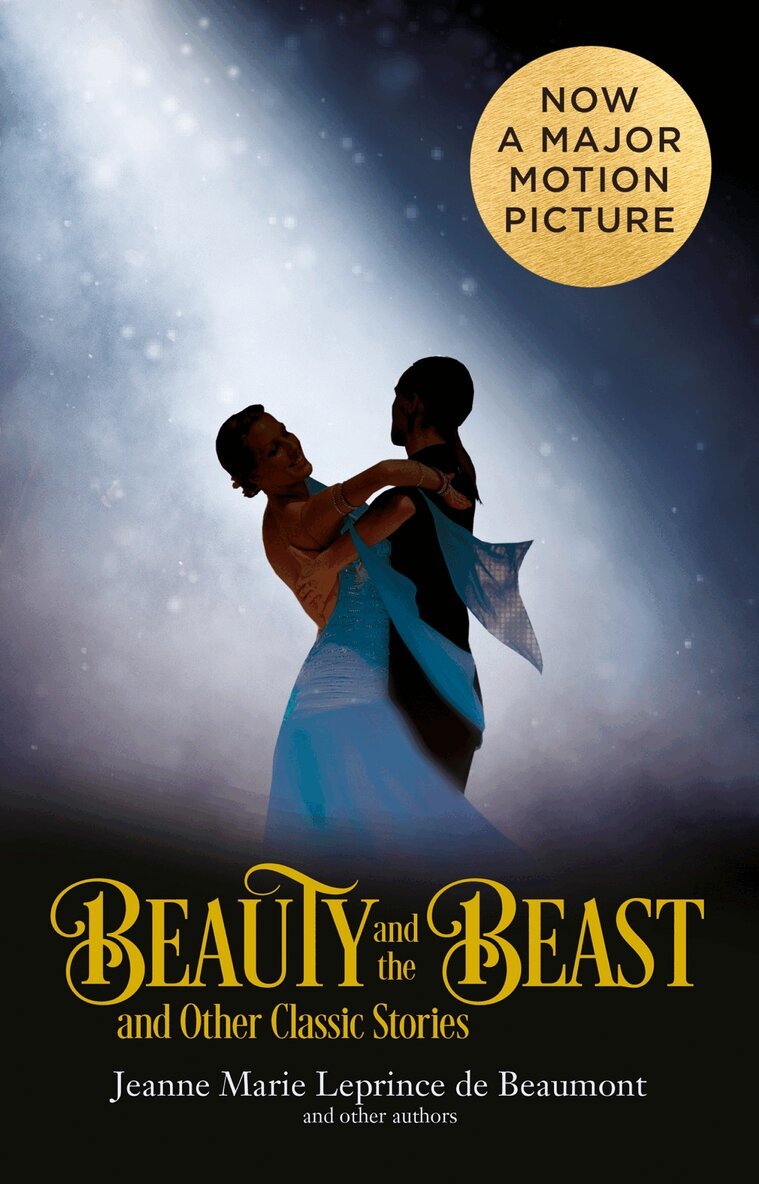 Jeanne Marie Leprince de Beaumont - Beauty and the Beast and Other Classic Stories, E-bok