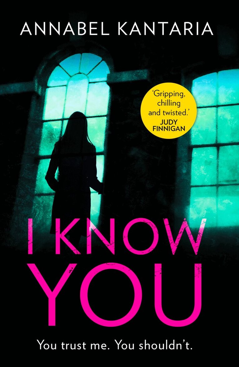 Annabel Kantaria - I Know You, E-bok