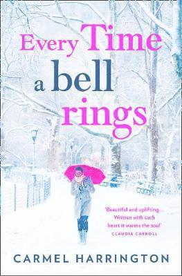 Carmel Harrington - Every Time a Bell Rings, Häftad