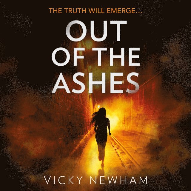 Vicky Newham - Out of the Ashes, Ljudbok