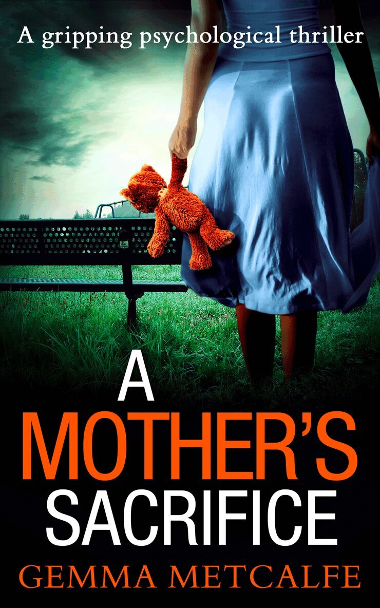 Gemma Metcalfe - Mother’s Sacrifice, E-bok